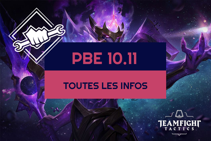 TFT : Patch 10.11, toutes les infos sur le PBE