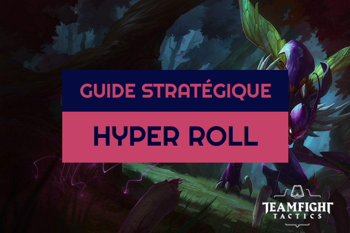 TFT : Hyper roll, la stratégie de reroll en début de partie sur Teamfight Tactics