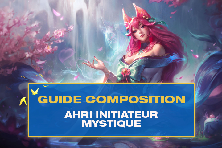 TFT : Compo Ahri Mystique  et Initiateur (Vanguard) sur Teamfight Tactics