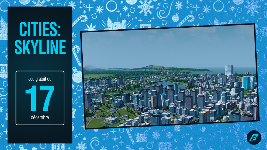 Cities: Skyline, jeu gratuit de l’Epic Games Store du 17 décembre
