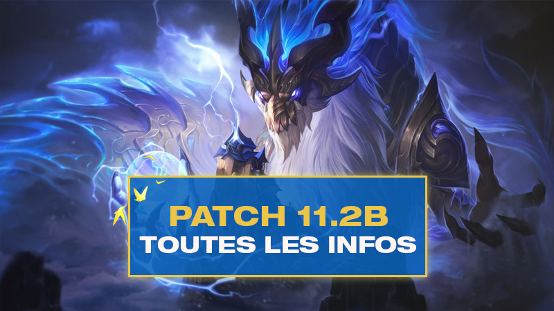 Hotfix TFT : Patch 11.2B, les infos sur la mise à jour
