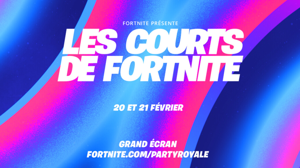 Courts de Fortnite, festival des courts métrages en Party Royale