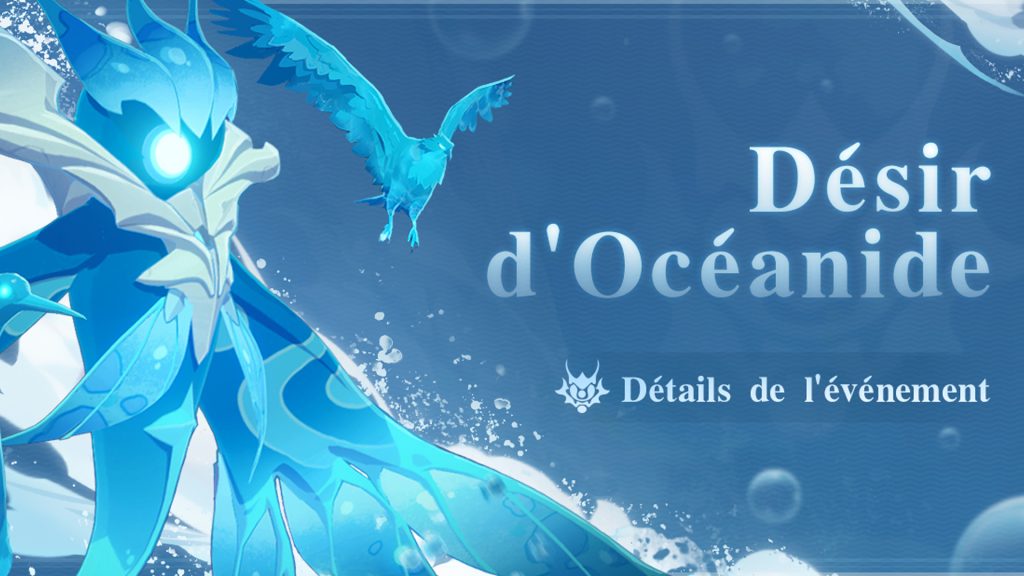 Désir d’Océanide Genshin Impact, comment y participer ?