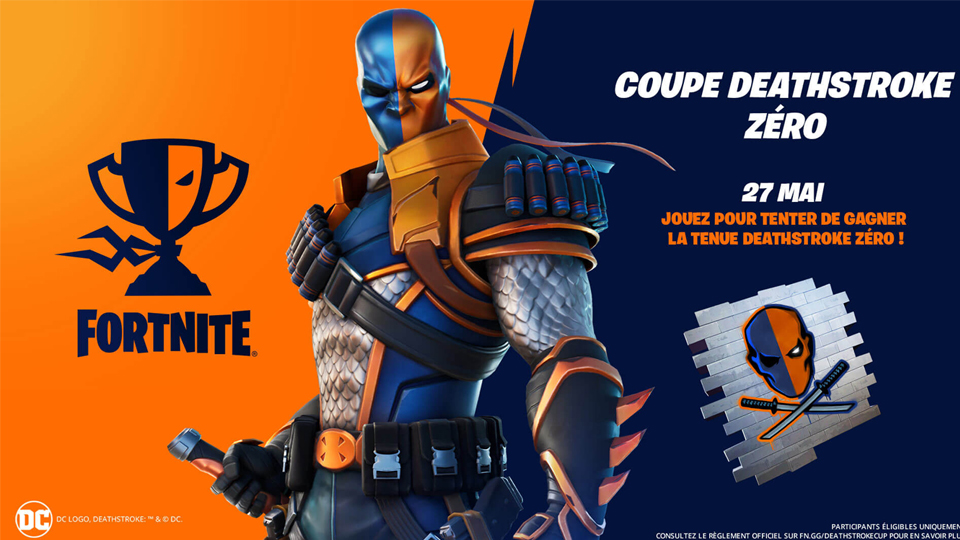 Coupe Deathstroke Zéro dans Fortnite : format et infos