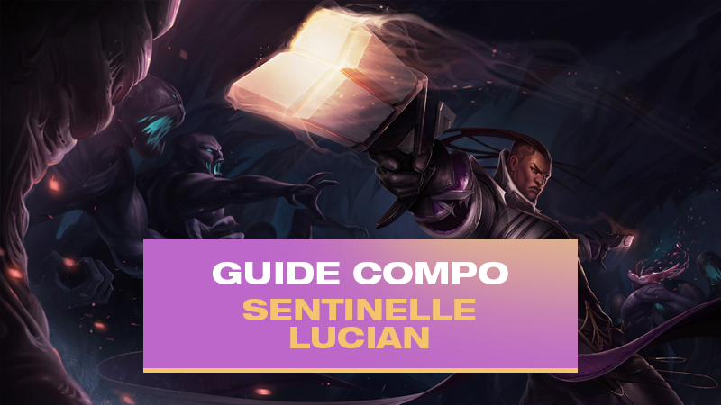 TFT : Compo Sentinelle et Canonnier (Cannonneer) avec Lucian