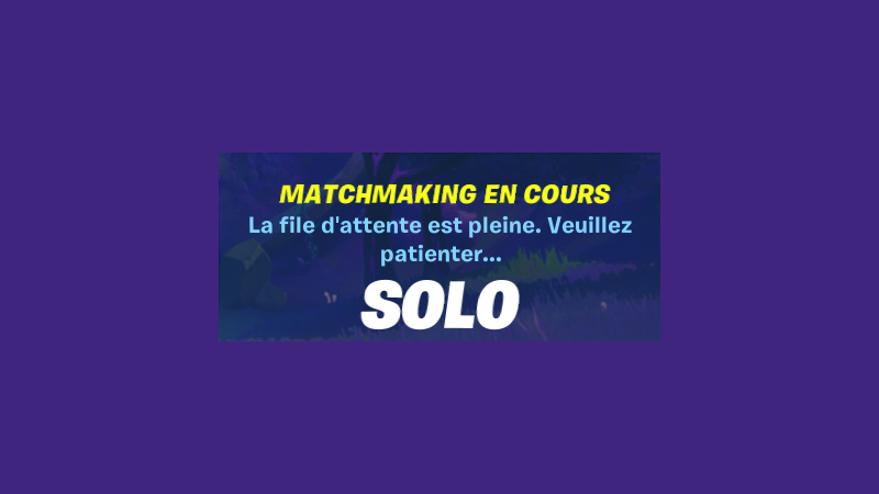 La file d’attente est pleine sur Fortnite, matchmaking en cours : que faire ?