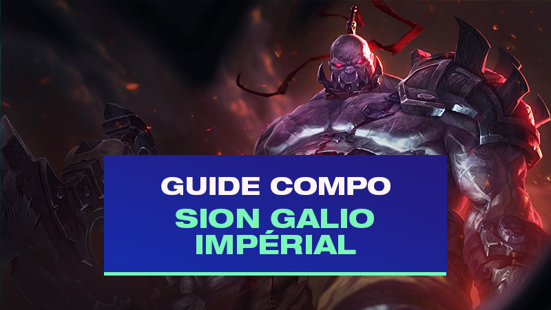 TFT : Compo Sion et Galio avec Impérial et Vedette