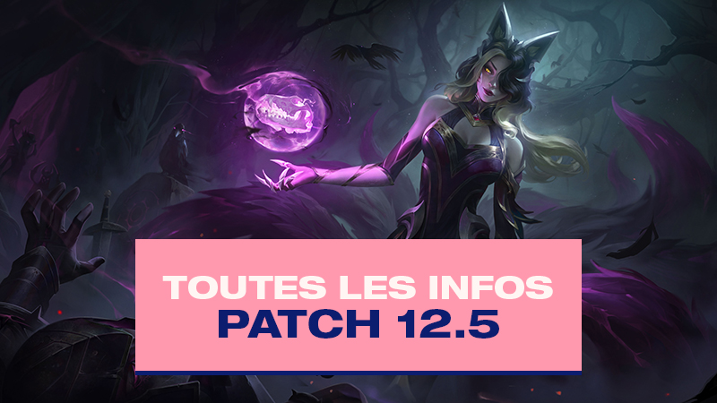 TFT Patch notes 12.5, les infos sur la mise à jour
