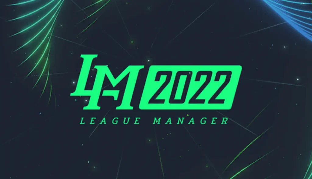 League Manager 2022 LoL :  le jeu de gestion de club esport