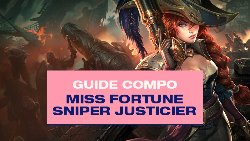 Compo TFT Jhin et Miss Fortune avec Sniper et Justicier (Enforcer) au Set 6.5