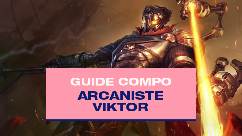Compo TFT Viktor / Ahri avec Arcaniste au Set 6.5
