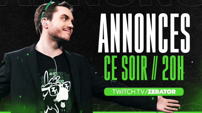 Annonces de ZeratoR du 4 juillet 2022, un ZEvent, une Worms Cup et d’autres événements