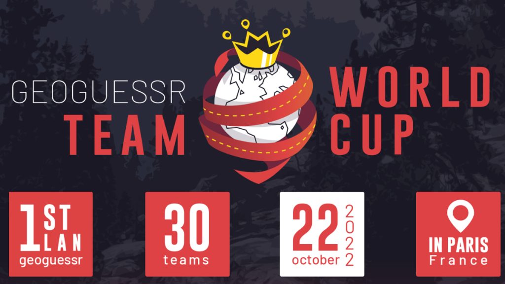 GeoGuessr Team World Cup présentée par Antoine Daniel à Paris : dates, inscriptions, cash prize, toutes les informations