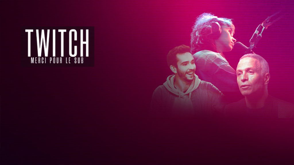 Twitch Merci pour le sub : le documentaire sur les streamers par France Télévision