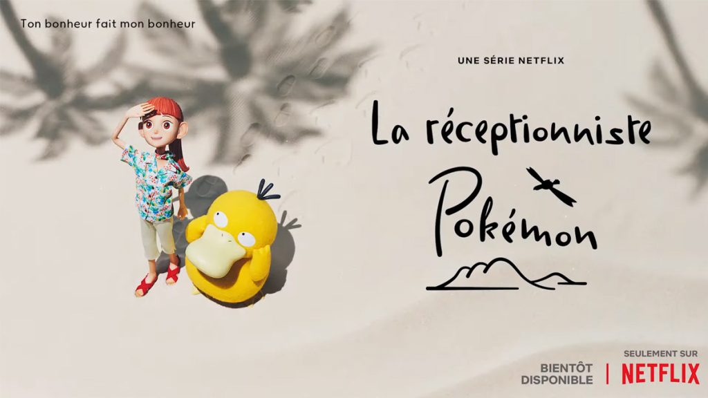 La réceptionniste Pokémon, nouvelle série sur Netflix