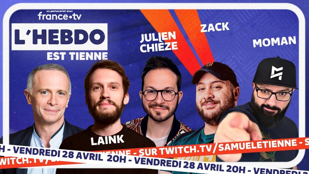 Laink, Julien Chièze, Zack Nani et Moman sont les invités de l’Hebdo est Tienne avec Samuel Etienne ce 28 avril