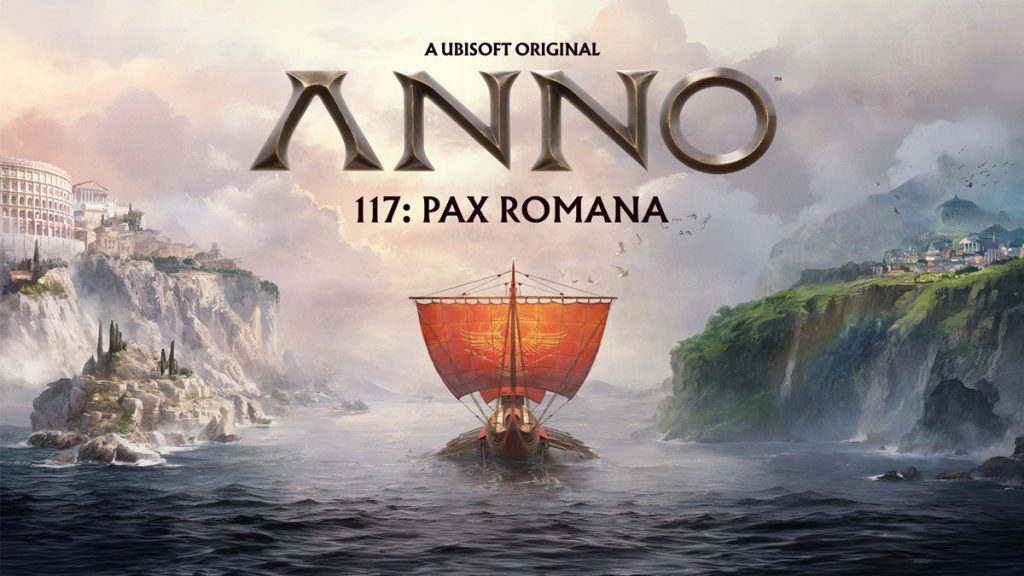 Anno 117 date de sortie, quand sort Pax Romana le nouveau jeu d’Ubisoft Mainz ?