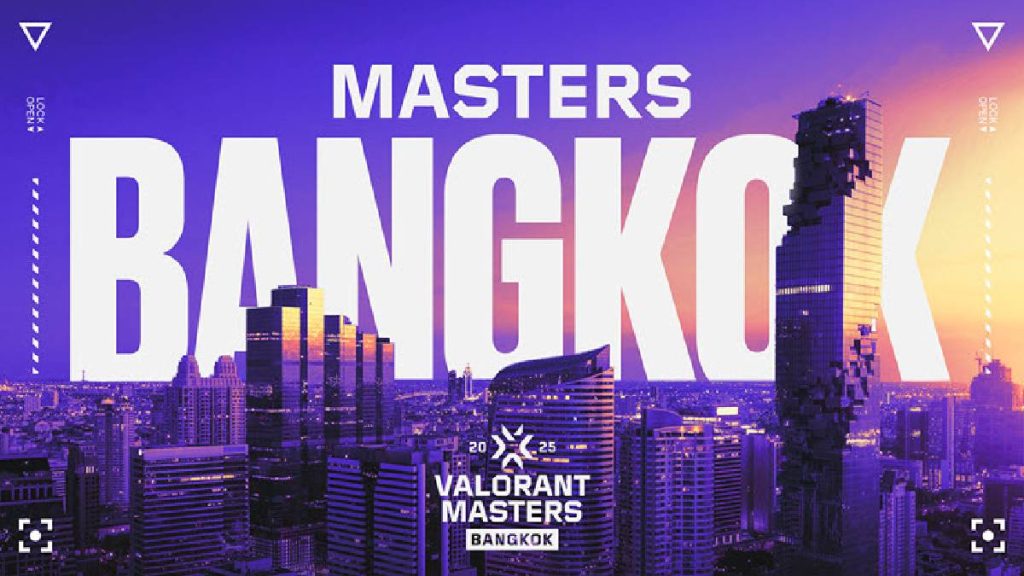 VALORANT Masters Bangkok 2025 : dates, billetterie, équipes qualifiés… tout ce que vous devez savoir sur cette compétition !