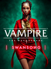 Vampire: The Masquerade - Swansong