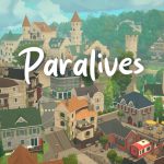 Test Paralives : le life sim qui peut enfin détrôner les Sims ?