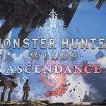 Monster Hunter Wilds : Ascendance annoncé, un DLC massif avec nouveaux monstres et zone aérienne